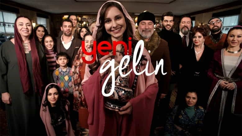 Yeni Gelin − New Bride (TV Series – 2017 – 2018)