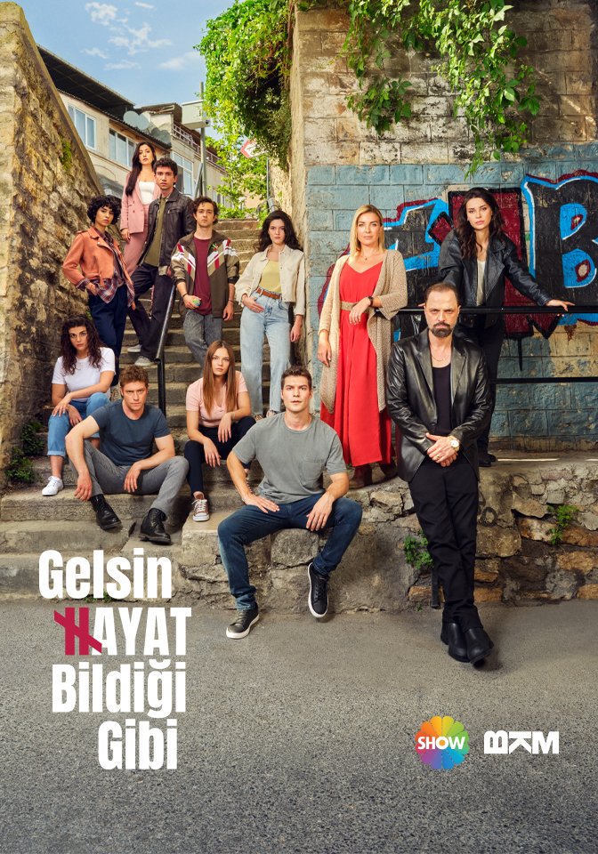 Gelsin Hayat Bildiği Gibi Poster